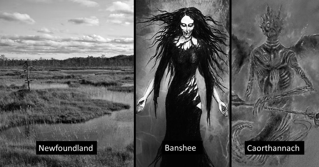 Irish Ghosts of Newfoundland - Banshee & Caorthannach